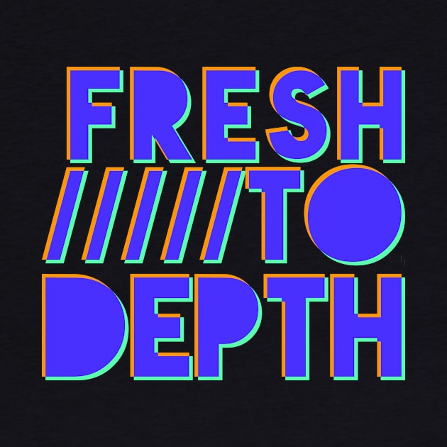 Fresh to Depth - purps by FreshToDepthIndustries